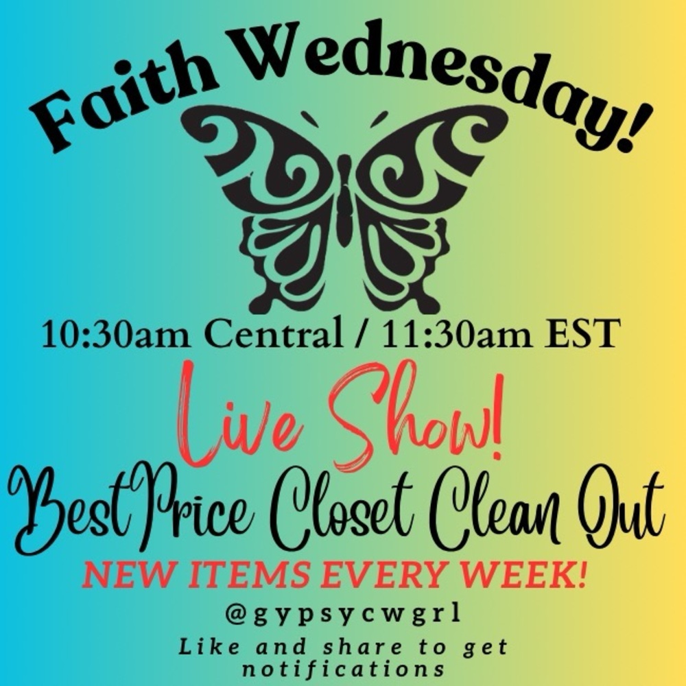 FAITH WEDNESDAY Live Share show @ 10:30am Central / 11:30am Est